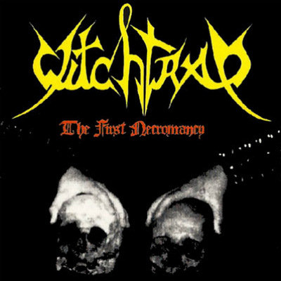 Witchtrap: "The First Necromancy" – 2005